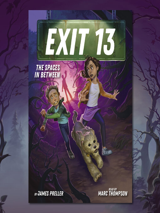 Title details for The Spaces In Between (Exit 13, Book 2) by James Preller - Available